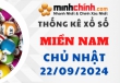 Thống kê XSMN 22/09/2024 – Thống kê KQXS Miền Nam ngày 22/09/2024