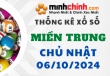 Thống kê XSMT 06/10/2024 – Thống kê KQXS Miền Trung ngày 06/10/2024