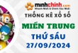 Thống kê XSMT 27/09/2024 – Thống kê KQXS Miền Trung ngày 27/09/2024